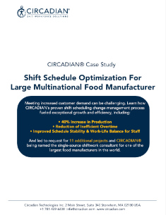 CIRCADIAN CaseStudy ShiftSchedOptMultinationalFood